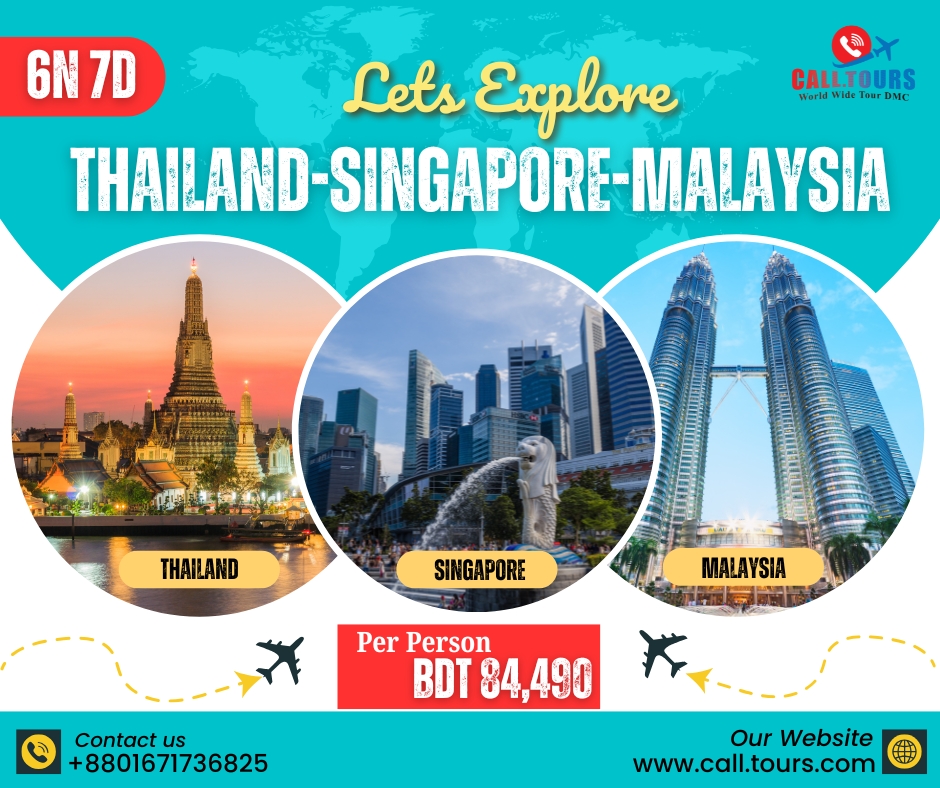 6N & 7D Thailand, Singapore, Malaysia full tour package