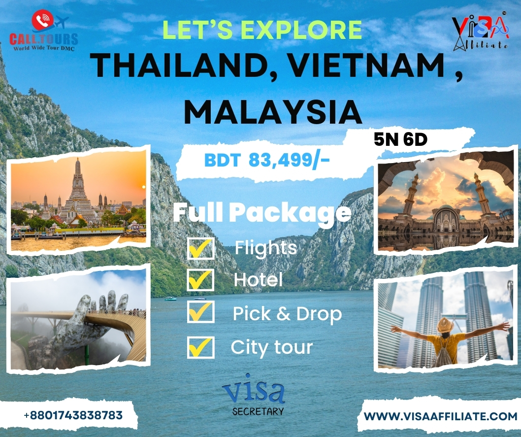 5N 6D Thailand, Vietnam, and Malaysia tour package